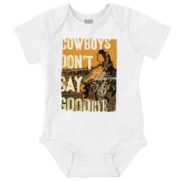 Yellowstone Cowboys Don’t Say Goodbye Romper Boys or Girls Infant Baby Brisco Brands 24M