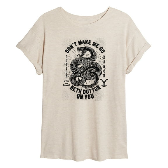 Yellowstone - Don't Make Me Go Beth Dutton - Women's Oversized T-Shirt