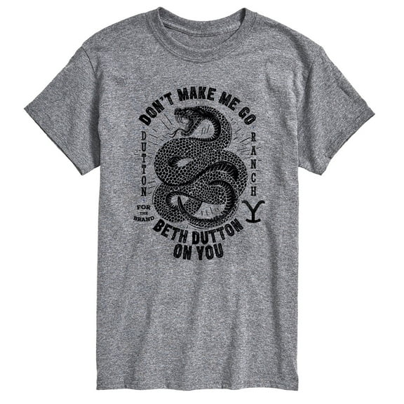 Yellowstone - Don't Make Me Go Beth Dutton - Men's Short Sleeve Graphic T-Shirt