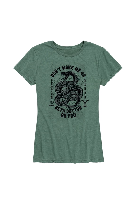 - Don't Make Me Go Beth Dutton - Women's Short Sleeve Graphic T-Shirt