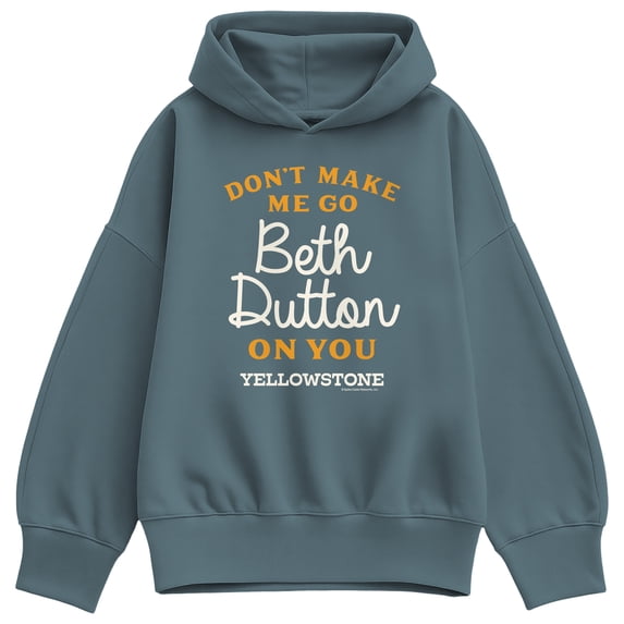 Yellowstone - Don't Make Me Go Beth Women's Oversized Fleece Hoodie Sweatshirt