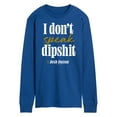 thumbnail image 1 of Yellowstone - Don't Speak Dipsh - Men's Long Sleeve T-Shirt, 1 of 6