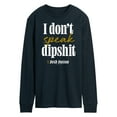 thumbnail image 1 of Yellowstone - Don't Speak Dipsh - Men's Long Sleeve T-Shirt, 1 of 6