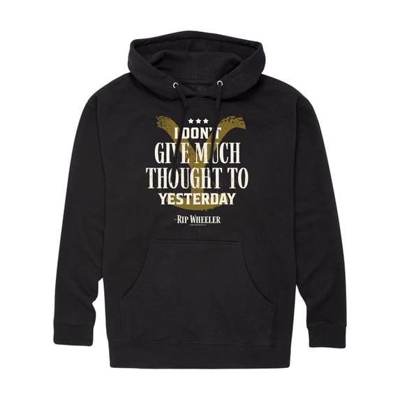 Yellowstone - Dont Give Much Thought To Yesterday - Men'S Fleece Pullover Hoodie