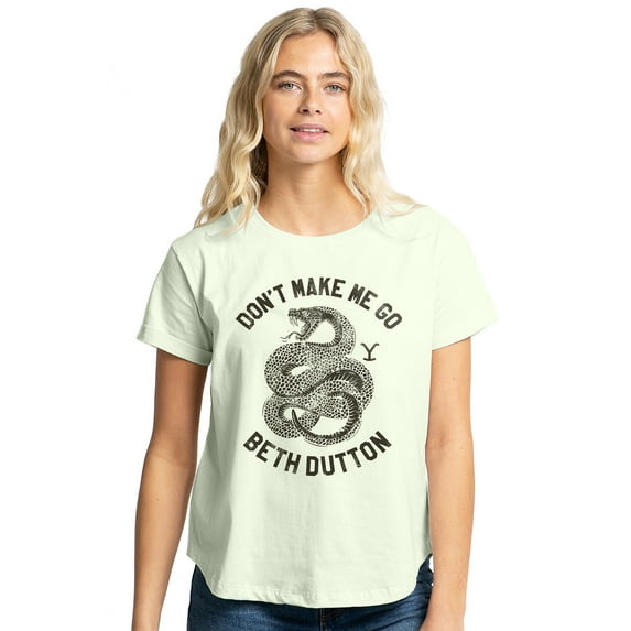 Yellowstone Dont Make Me Go Beth Dutton Women's Graphic T-Shirt Rolled Sleeve Tee