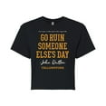 thumbnail image 1 of Yellowstone  - Go Ruin Someone Elses Day  - Juniors Cropped Cotton Blend T-Shirt, 1 of 6