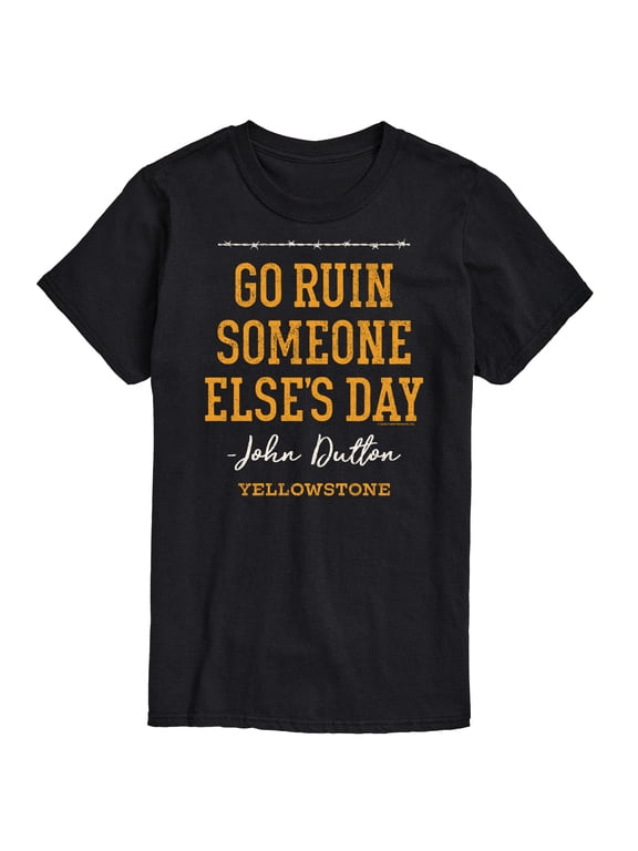 - Go Ruin Someone Elses Day Men's Short Sleeve Graphic T-Shirt