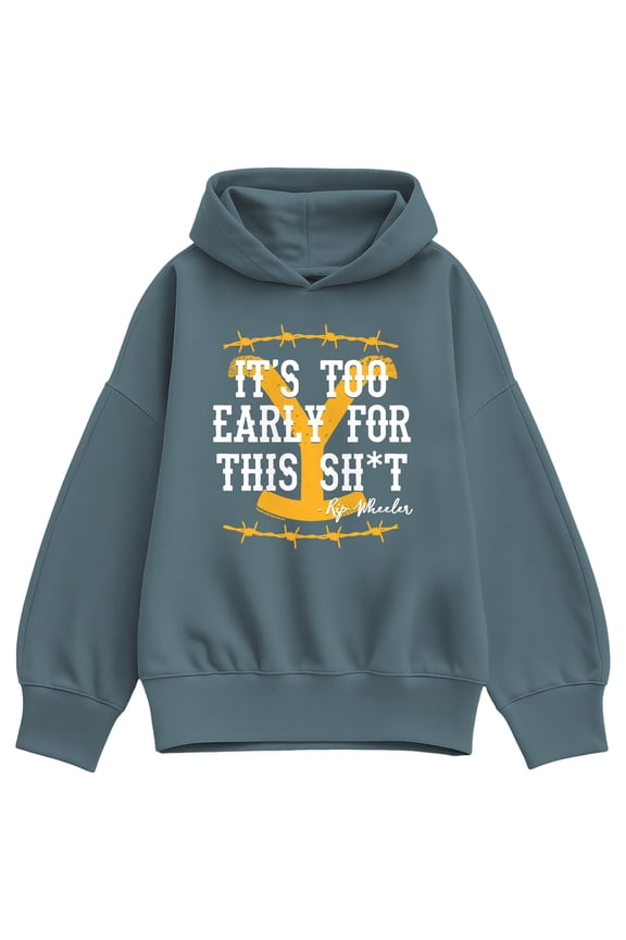 - It's Too Early For This Rip Wheeler - Women's Oversized Fleece Hoodie Sweatshirt