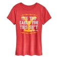 thumbnail image 1 of Yellowstone - Its Too Early For This Rip Wheeler - Women's Short Sleeve Graphic T-Shirt, 1 of 6