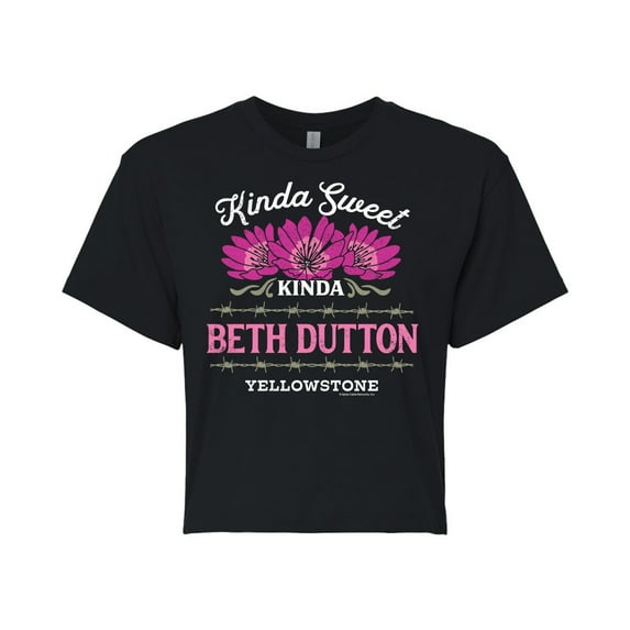 Yellowstone - Kinda Sweet Kinda Beth Dutton - Juniors Cropped Cotton Blend T-Shirt