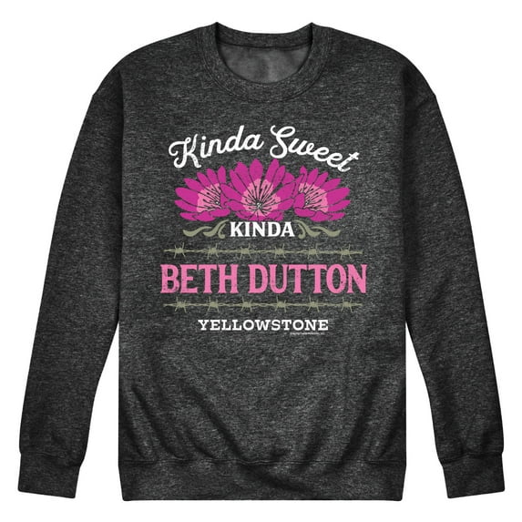 Yellowstone - Kinda Sweet Kinda Beth Dutton - Men's Crew Neck Fleece Pullover