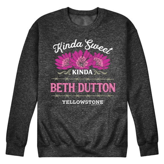 Yellowstone - Kinda Sweet Kinda Beth Dutton - Men's Crew Neck Fleece Pullover