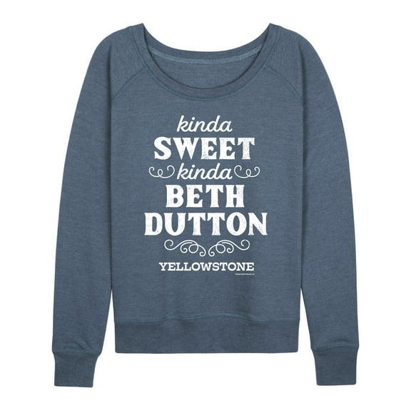 Yellowstone - Kinda Sweet, Kinda Beth Dutton - Women's Lightweight French Terry Long Sleeve Shirt