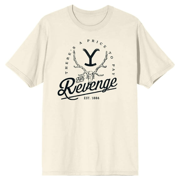 Yellowstone Logo There's A Price to Pay for Revenge Men's Natural Ground T-shirt-3XL