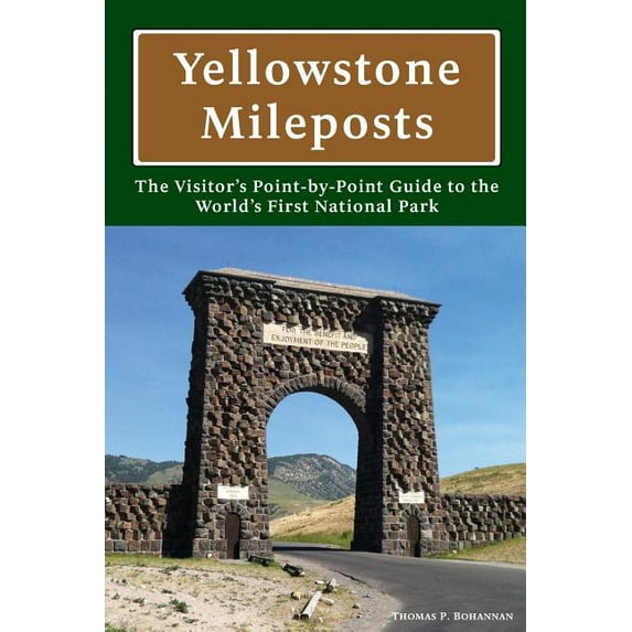 Yellowstone Mileposts, (Paperback)
