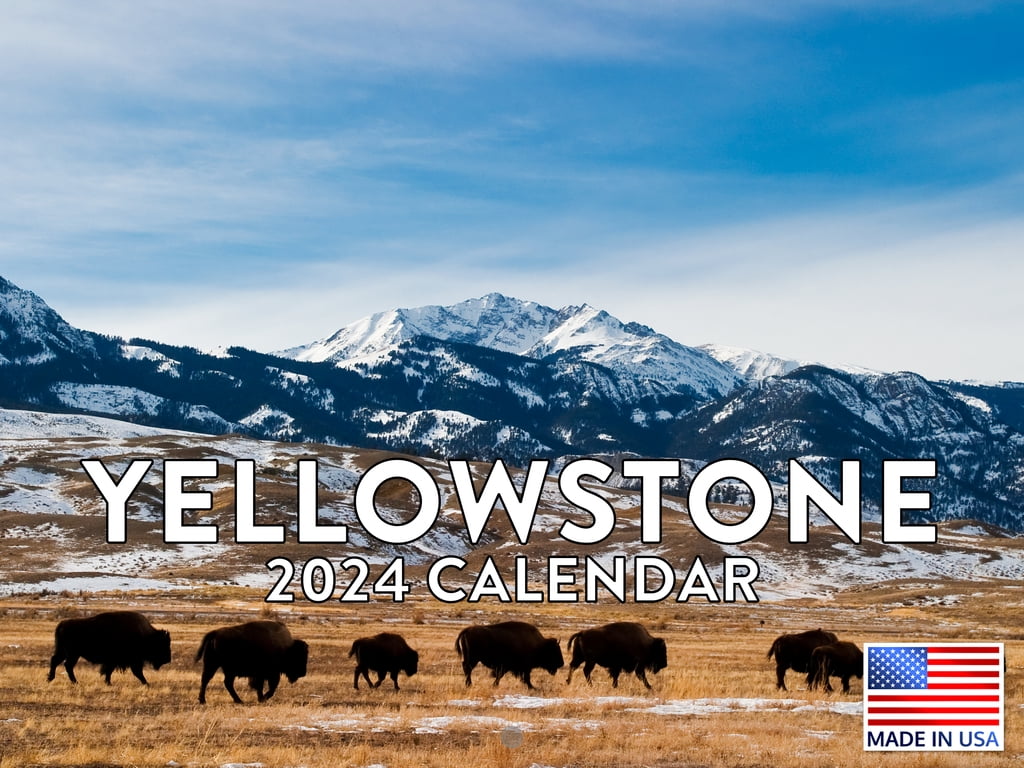 Yellowstone National Park 2024 Wall Calendar Yellowstone National Park