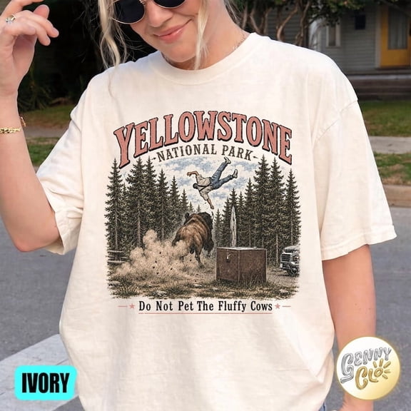 Yellowstone National Park Do Not Pet The Fluffy Cows Shirt – Funny Bison Tee