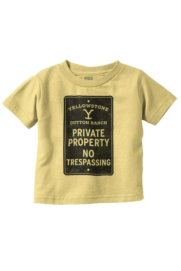 Private Property Sign Toddler Boy Girl T Shirt Infant Toddler Brisco Brands 6M