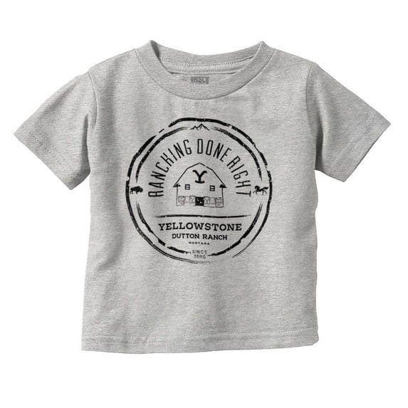 Yellowstone Ranching Done Right Toddler Boy Girl T Shirt Infant Toddler Brisco Brands 6M