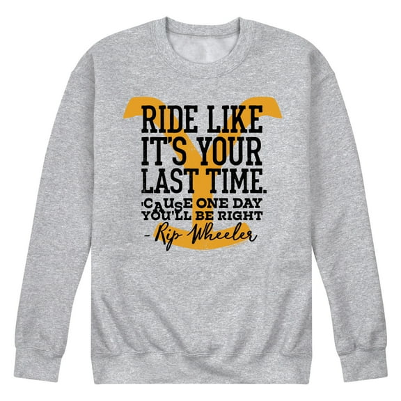 Yellowstone - Ride Like It's Your Last TI'me - Men's Crew Neck Fleece Pullover