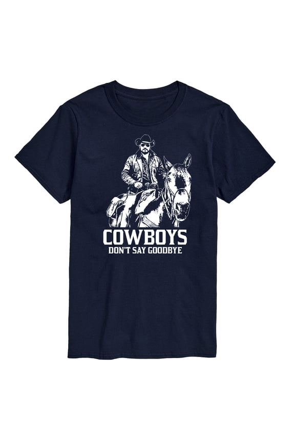 - Rip Cowboys Don't Say Goodbye - Men's Short Sleeve Graphic T-Shirt