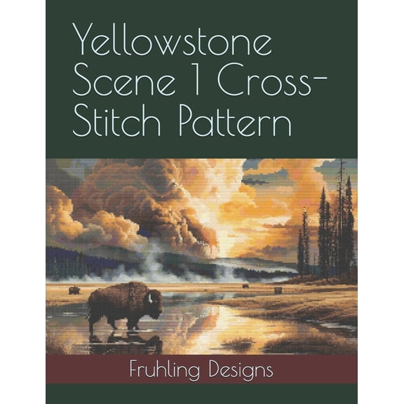 Yellowstone Scene 1 Cross-Stitch Pattern, (Paperback)