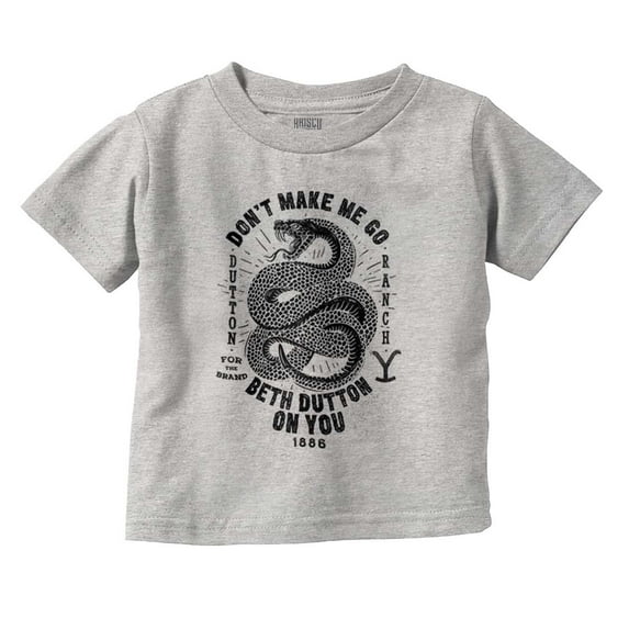 Yellowstone Snake Beth Dutton On You Toddler Boy Girl T Shirt Infant Toddler Brisco Brands 6M
