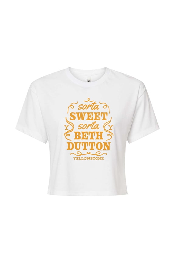 - Sorta Sweet Sorta Beth Dutton - Juniors Cropped Graphic T-Shirt