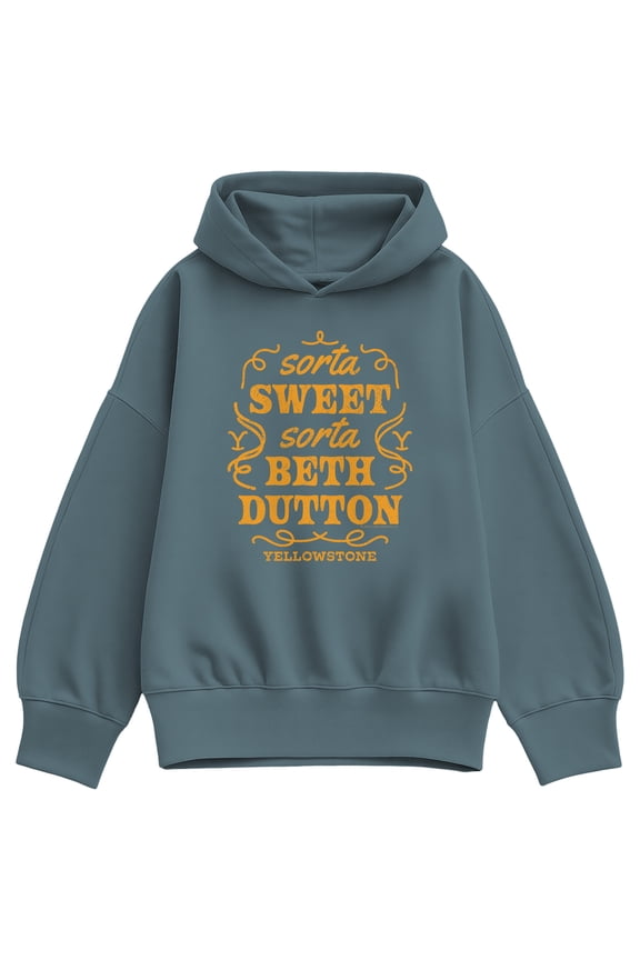 - Sorta Sweet Sorta Beth Dutton Oversized Fleece Hoodie Sweatshirt
