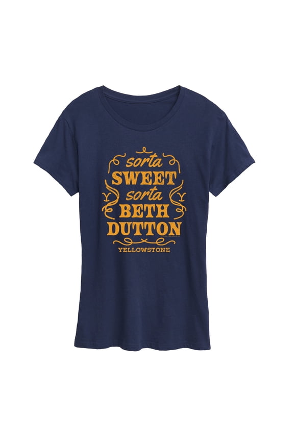 - Sorta Sweet Sorta Beth Dutton - Women's Short Sleeve Graphic T-Shirt