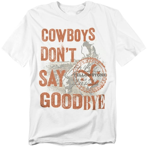 Yellowstone T-Shirt Cowboys Don'T Say Goodbye Unisex Graphic Tee for Men & Women
