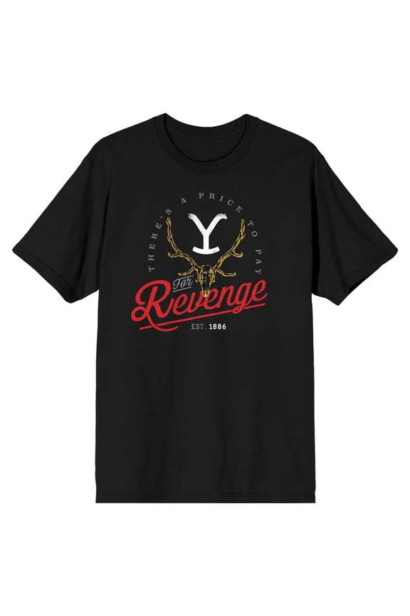 Yellowstone There's A Price To Pay For Revenge Men's Black Tshirt-6XL