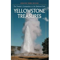 Pre-Owned Yellowstone Treasures: The Traveler's Companion to the National Park (Paperback) 0970687338 9780970687333