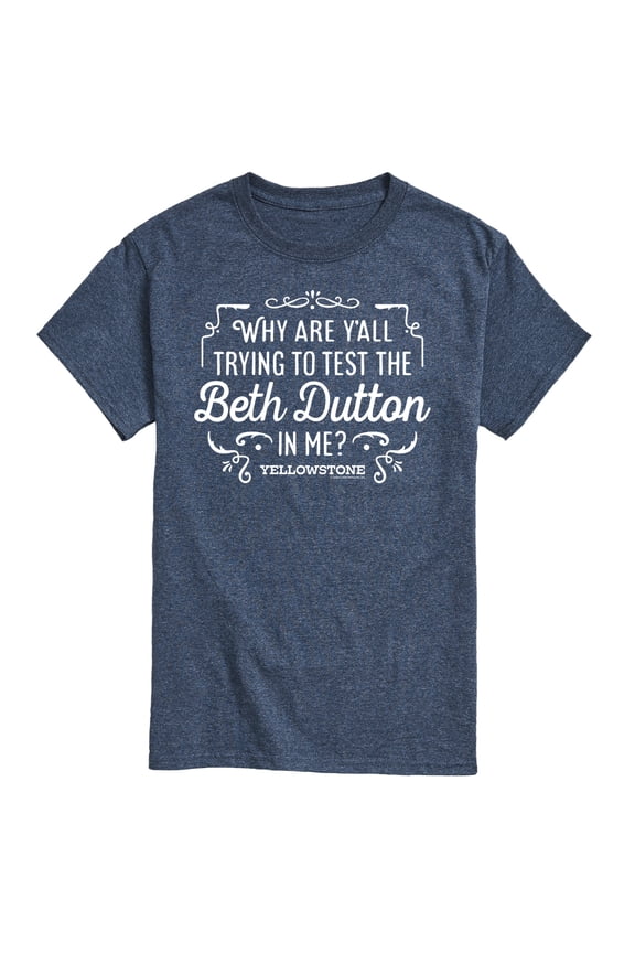 - Trying To Test The Beth Dutton - Men's Short Sleeve Graphic T-Shirt