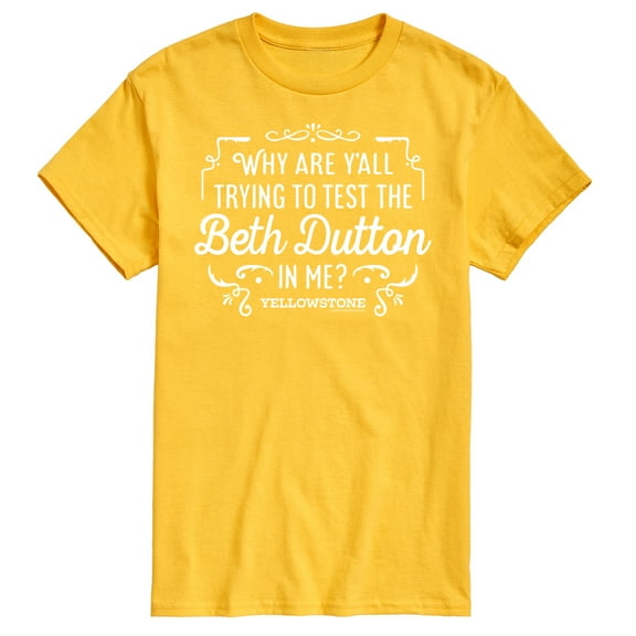 Yellowstone - Trying To Test The Beth Dutton - Men's Short Sleeve Graphic T-Shirt
