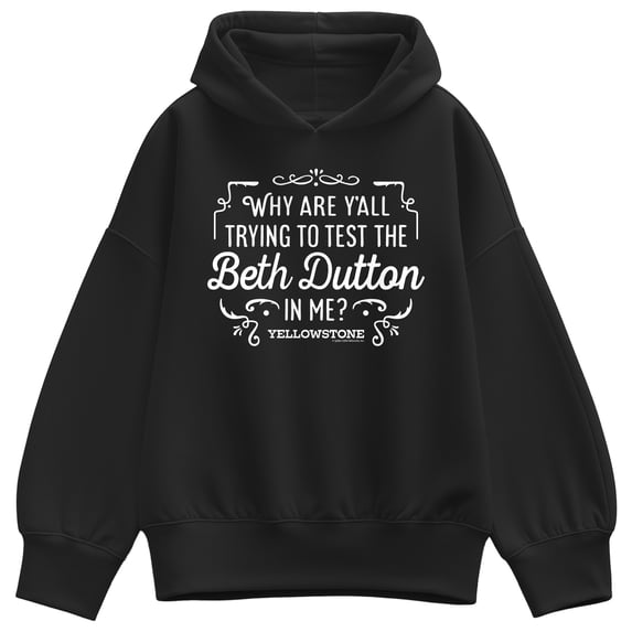 Yellowstone - Trying To Test The Beth Dutton - Women's Oversized Fleece Hoodie Sweatshirt