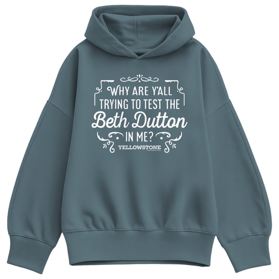 Yellowstone - Trying To Test The Beth Dutton - Women's Oversized Fleece Hoodie Sweatshirt