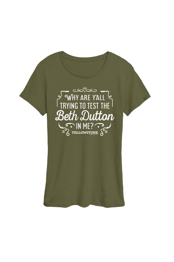 - Trying To Test The Beth Dutton - Women's Short Sleeve Graphic T-Shirt