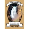 thumbnail image 1 of Yellowstone Venture: To Wyoming and a Log Cabin Mountain Resort (Paperback) by Philip D Lamb, 1 of 1