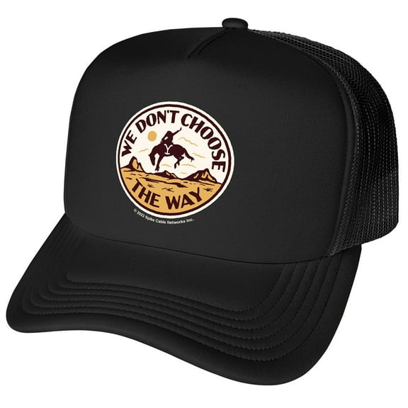 Yellowstone We Don'T Choose The Way Foam Snapback Trucker Hat - Unisex for Men and Women