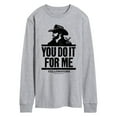 thumbnail image 1 of Yellowstone - You Do It For Me - Men's Long Sleeve T-Shirt, 1 of 5
