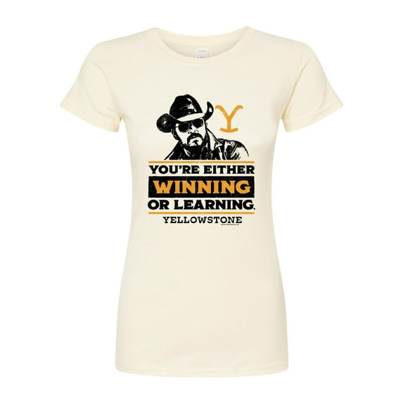 Yellowstone - Your Either Winning Or Learning - Juniors Fitted Graphic T-Shirt