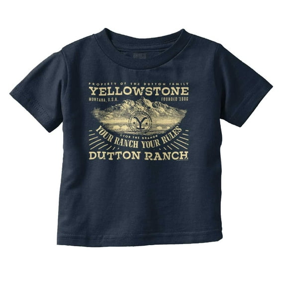 Yellowstone Your Ranch Your Rules Toddler Boy Girl T Shirt Infant Toddler Brisco Brands 6M