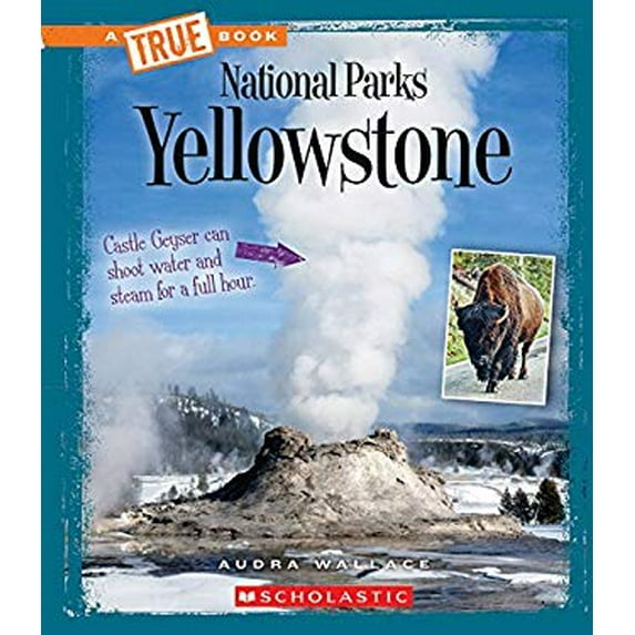 Pre-Owned Yellowstone (True Books: National Parks) Paperback