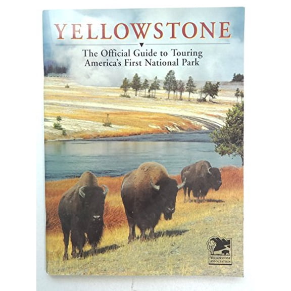 Pre-Owned Yellowstone: The Official Guide to Touring America's First National Park Paperback