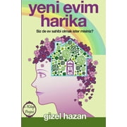 Yeni Evim Harika "Siz de Ev Sahibi Olmak İster misiniz?", Paperback