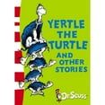 thumbnail image 1 of Pre-Owned Yertle the Turtle and Other Stories: Yellow Back Book Dr Seuss - Yellow Back Book Paperback Dr. Seuss, 1 of 1