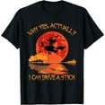 Yes Actually I Can Drive A Stick Halloween 2024 Costume Tshirt