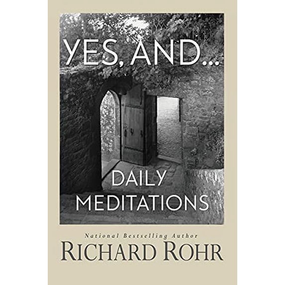 Pre-Owned Yes, and...: Daily Meditations, 9781632532923, 1632532921, Paperback, Reprint edition
