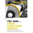 thumbnail image 1 of Yes And... Your Customer Service: The Added Value of Improvisation in Organizations, 1 of 1